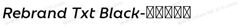 Rebrand Txt Black字体转换
